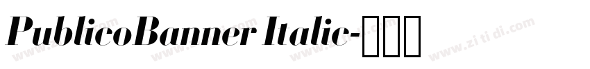 PublicoBanner Italic字体转换